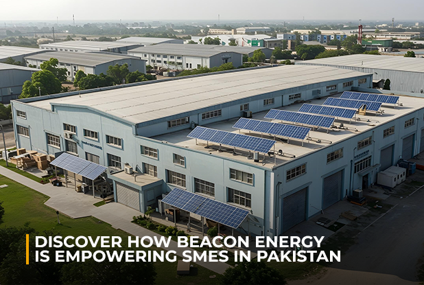 Discover how Beacon Energy is Empowering SMEs in Pakistan