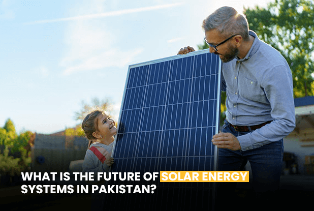 What is the future of Solar Energy Systems in Pakistan