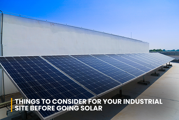 Things to consider for your industrial site before going solar