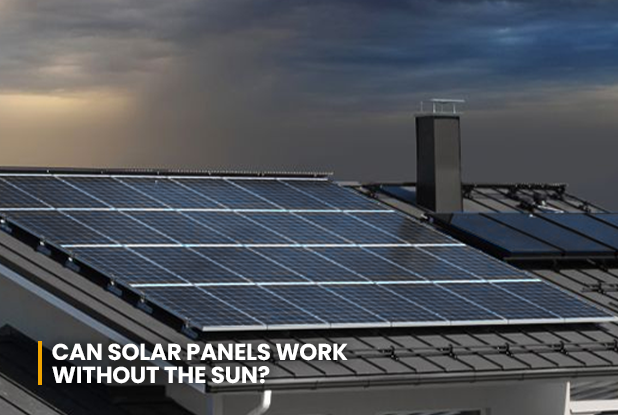 Can Solar Panels Work Without Sunlight
