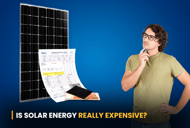 Is Solar Energy really expensive