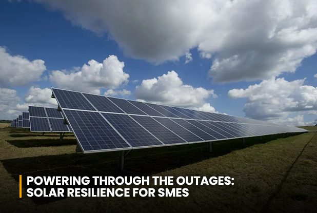 Powering Through the Outages: Solar Resilience for SMEs